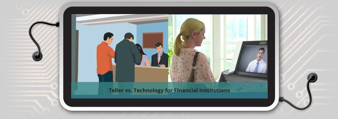 Teller vs. Technology: How They Can Co-Exist